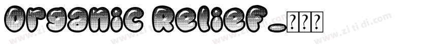 Organic Relief字体转换